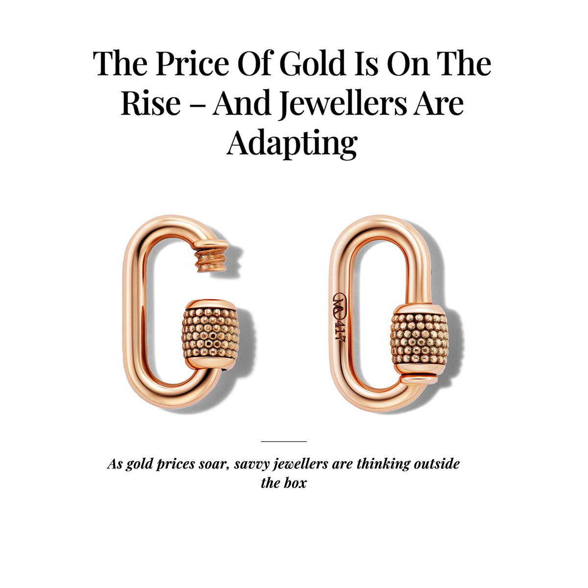 The Price Of Gold Is On The Rise – And Jewellers Are Adapting