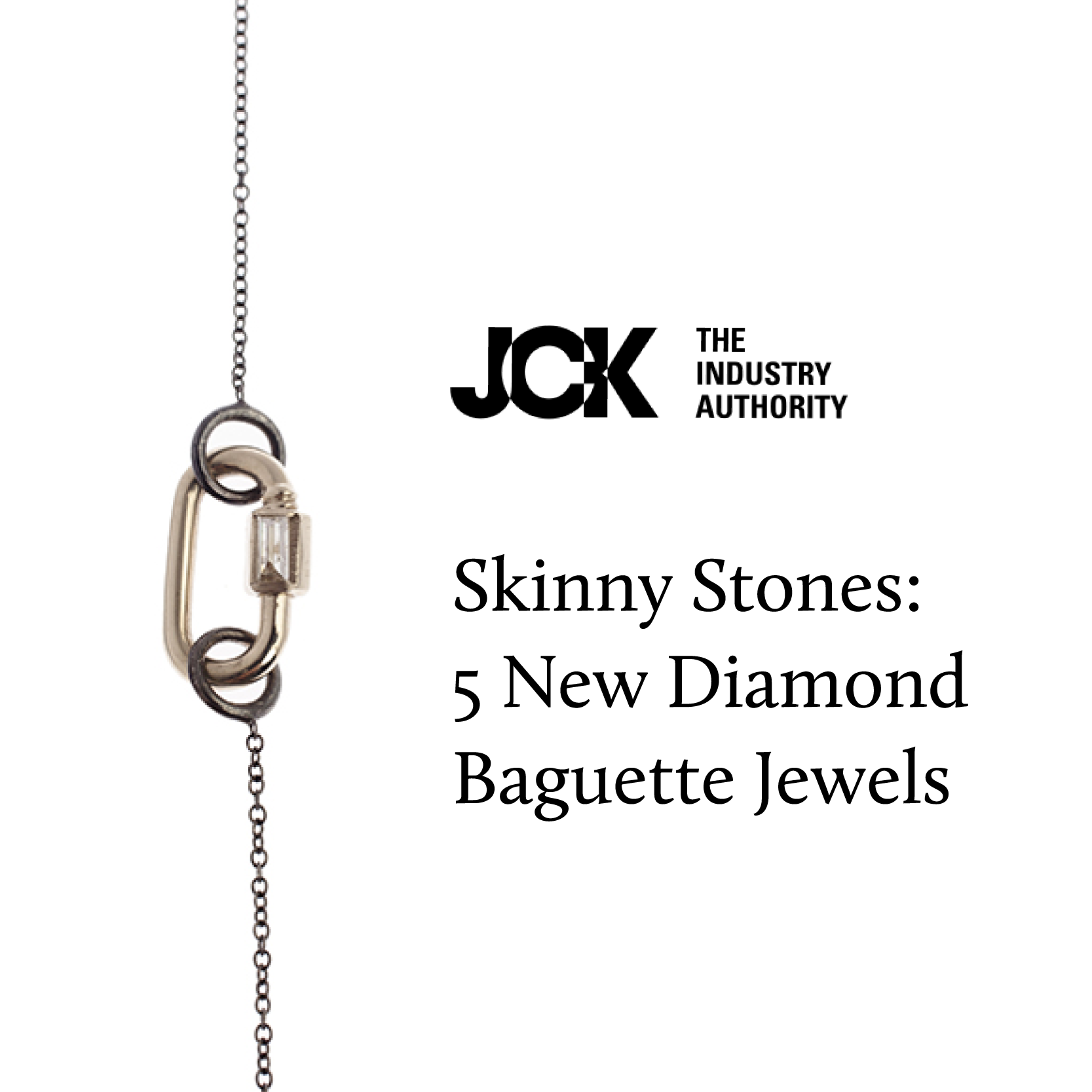 JCK: Skinny Stones: 5 New Diamond Baguette Jewels