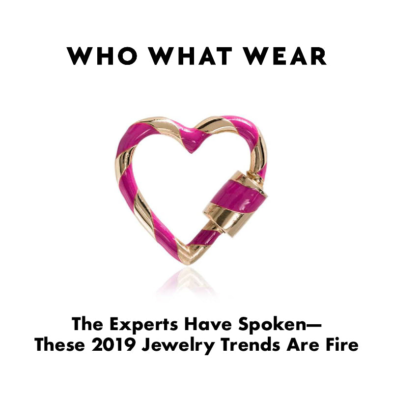 Who What Wear: The Experts Have Spoken—These 2019 Jewelry Trends Are Fire