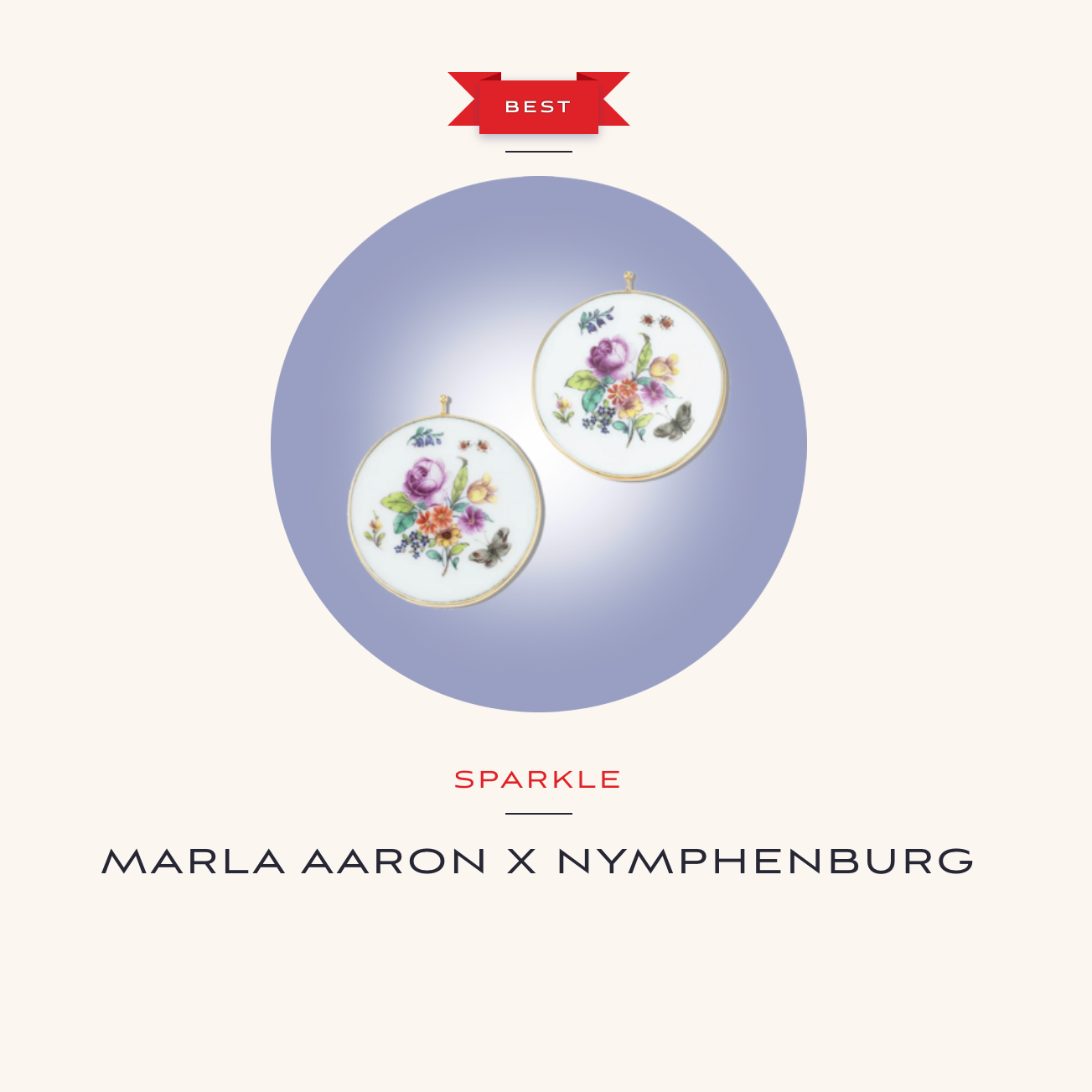 Marla Aaron x Nymphenburg
