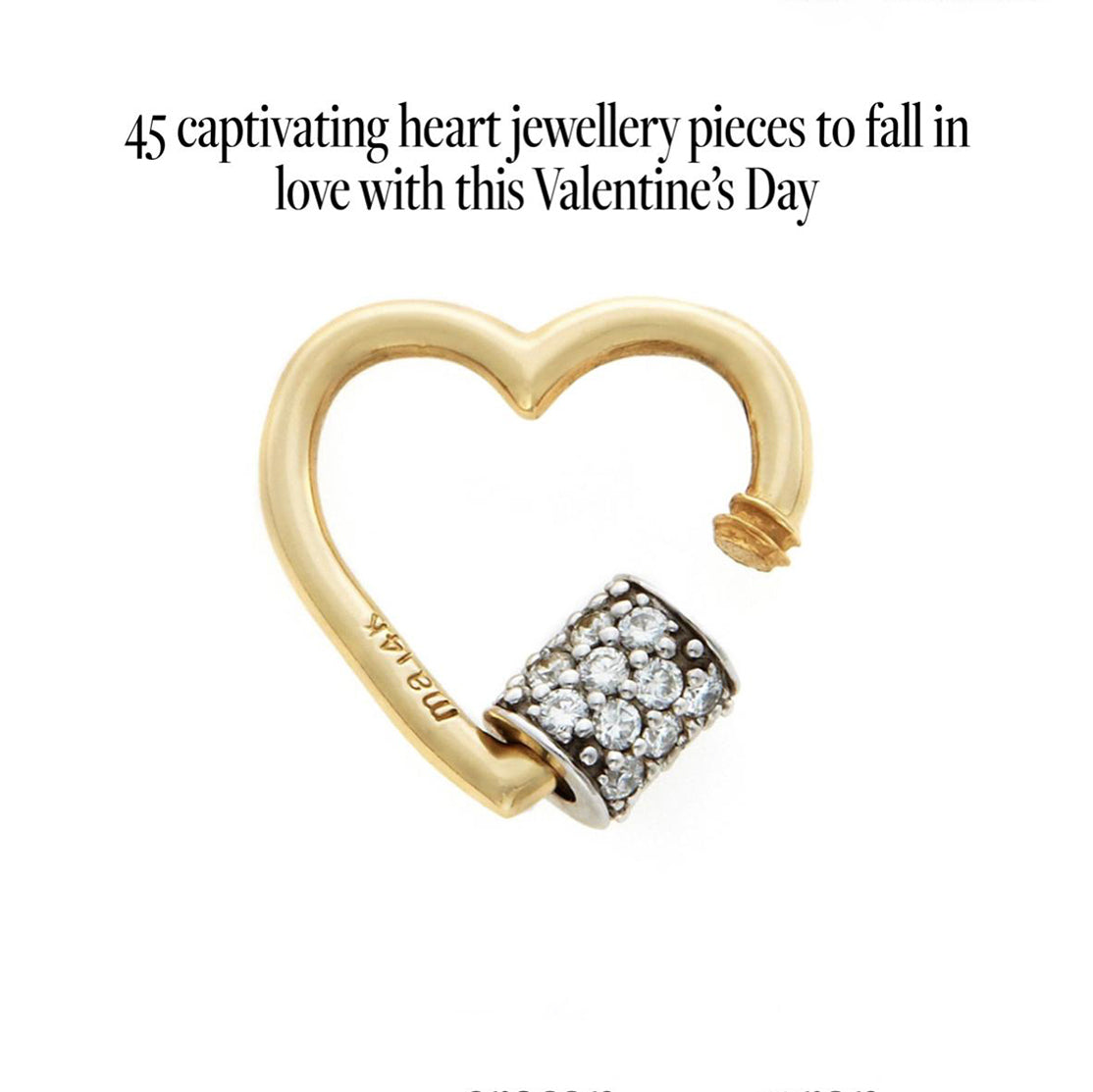 Timeless, symbolic, elegant… stand-out heart-shaped jewellery pieces